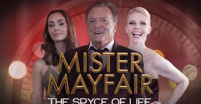 Mister Mayfair: The Spyce of Life