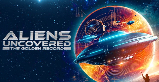 Aliens Uncovered: The Golden Record