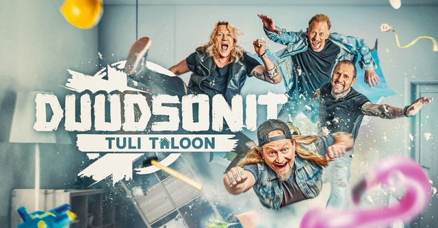 Duudsonit tuli taloon