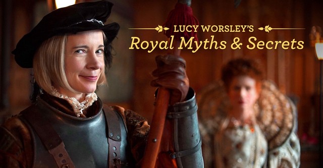 Royal History's Biggest Fibs with Lucy Worsley