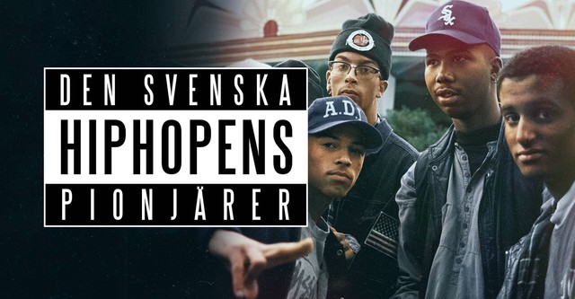 Den svenska hiphopens pionjärer