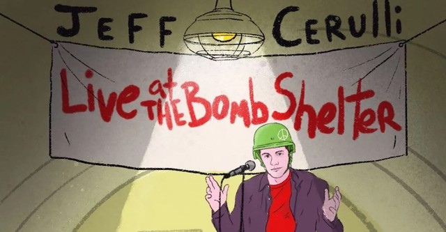 Jeff Cerulli: Live at the Bomb Shelter