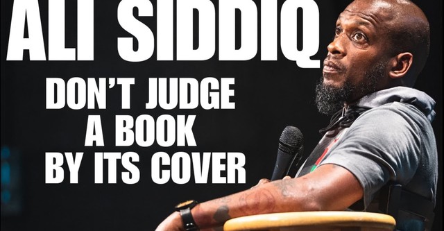 Ali Siddiq: Don't Judge A Book by Its Cover