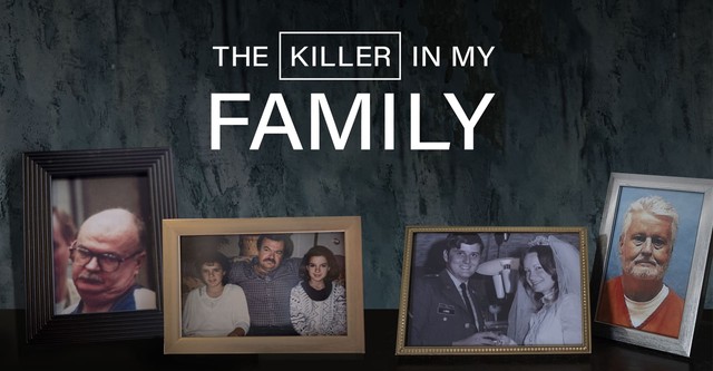 The Killer in My Family