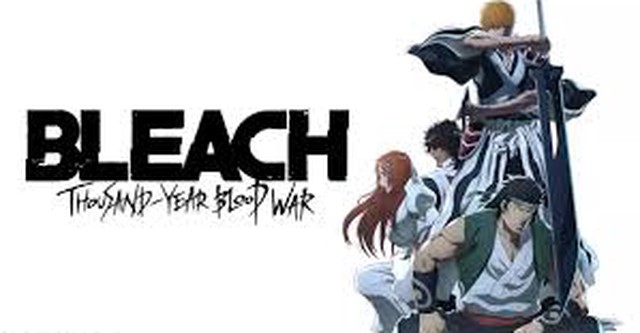 Bleach: Thousand Year Blood War