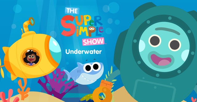 The Super Simple Show - Underwater