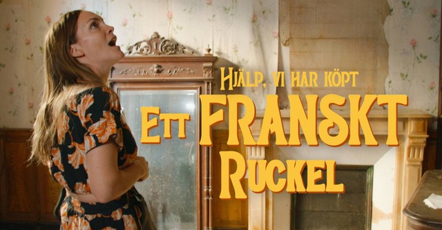 Hjälp, vi har köpt ett franskt ruckel!