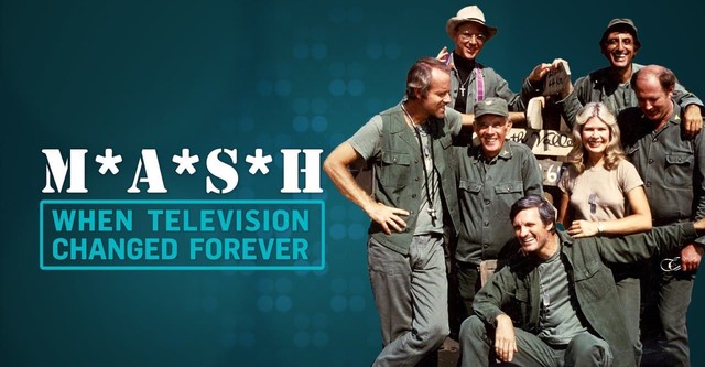 M*A*S*H: When Television Changed Forever