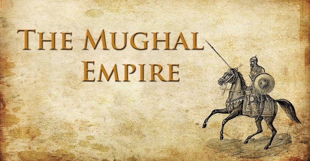 Warrior Empire: The Mughals of India