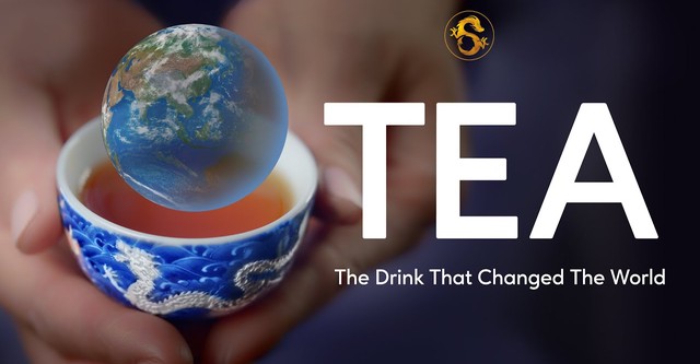 Tea: The Drink That Changed The World