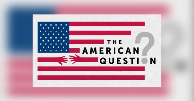 The American Question