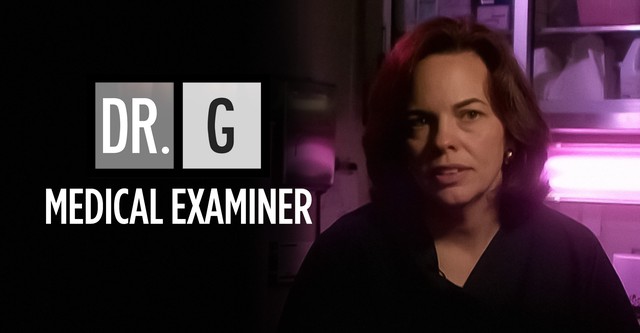 Dr. G: Medical Examiner