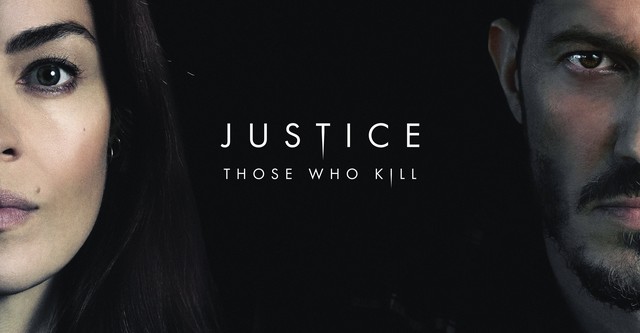 Justice: Those Who Kill