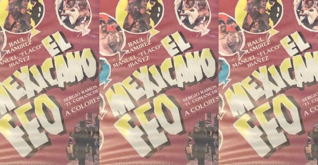 El mexicano feo