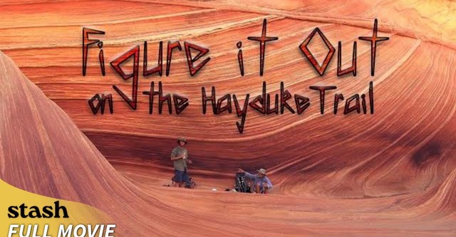 Figure it Out: on the Hayduke Trail