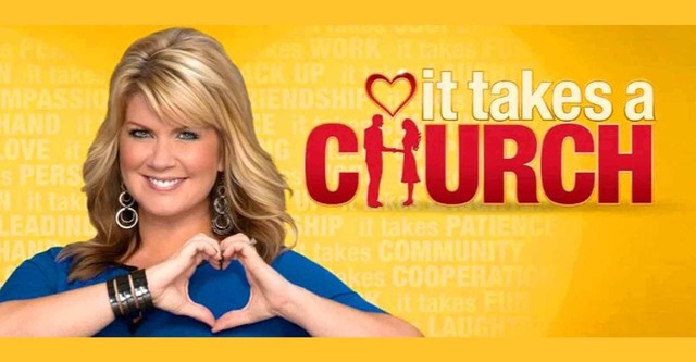 It Takes a Church