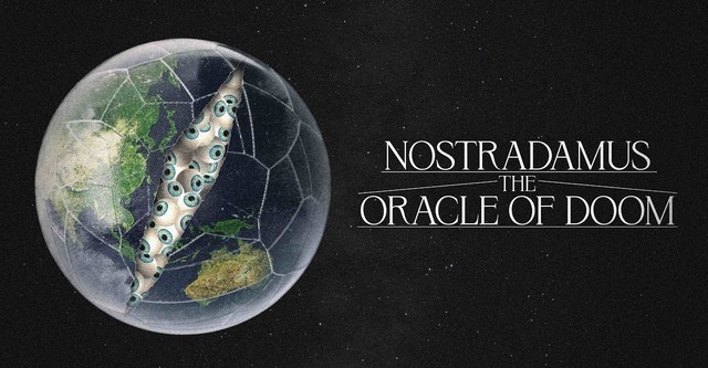 Nostradamus: The Oracle of Doom