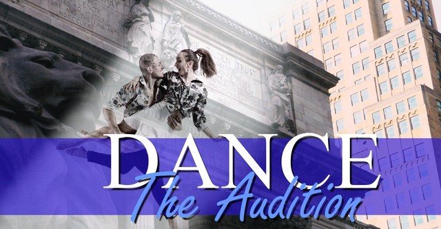 Dance, The Audition