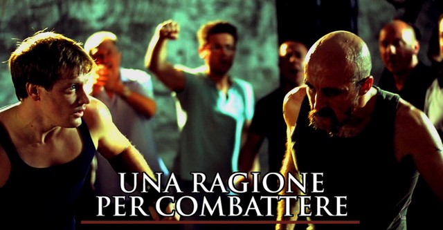 Una ragione per combattere: A Reason to Fight