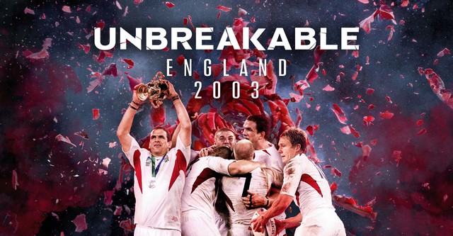 Unbreakable: England 2003