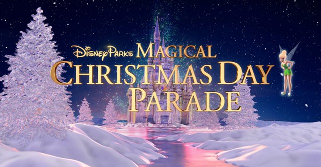 Disney Parks Magical Christmas Day Parade