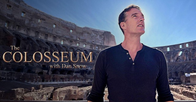 The Colosseum with Dan Snow