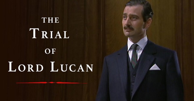 The Trial of Lord Lucan