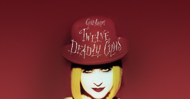 Cyndi Lauper: 12 Deadly Cyns... and Then Some