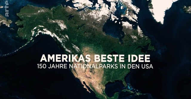 Amerikas beste Idee: 150 Jahre Nationalparks in den USA