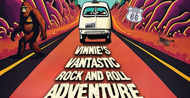 Vinnie's Vantastic Rock N Roll Adventure