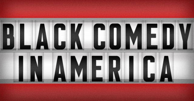 Black Comedy in America