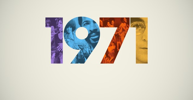 1971: The Year That Music Changed Everything