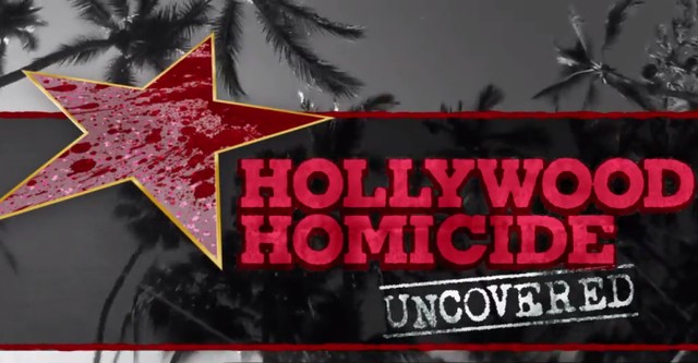 Hollywood Homicide Uncovered