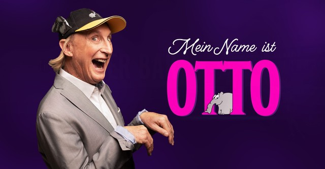 Mein Name ist Otto