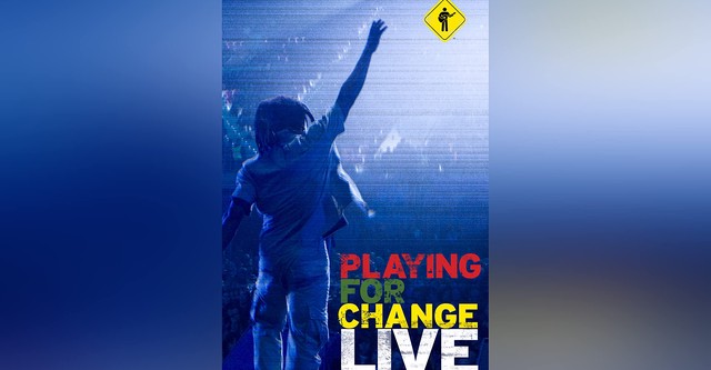 Playing For Change - Live