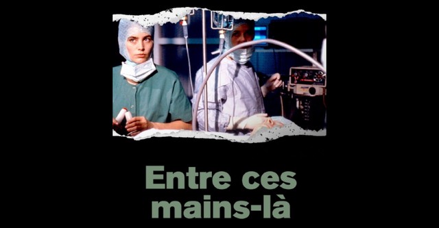 Entre ces mains-là