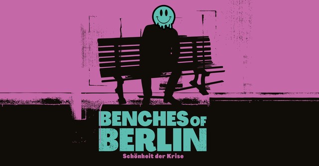 Benches of Berlin: Schönheit der Krise