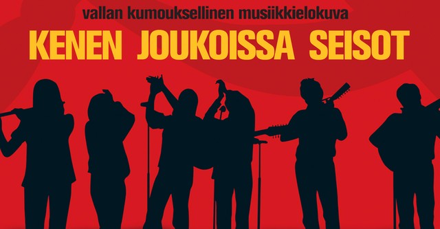 Kenen joukoissa seisot