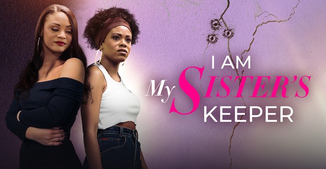 I Am My Sister's Keeper