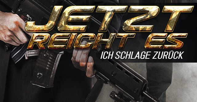 Jetzt reicht es - Ich schlage zurück