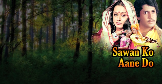 Sawan Ko Aane Do