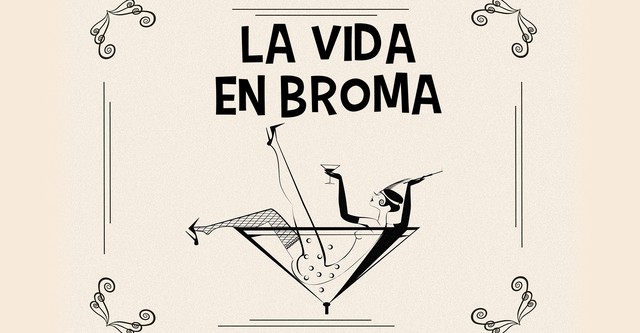 La vida en broma
