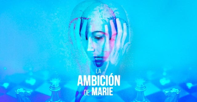 La Ambición de Marie