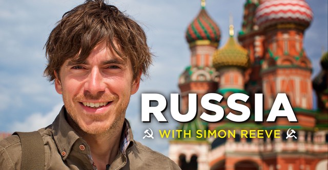 Russia with Simon Reeve