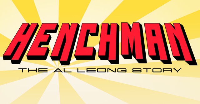 Henchman: The Al Leong Story
