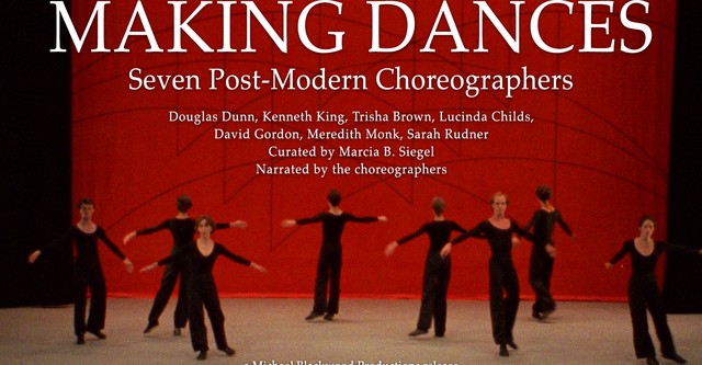 Making Dances: Seven Post-Modern Choreographers