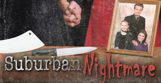 Suburban Nightmare