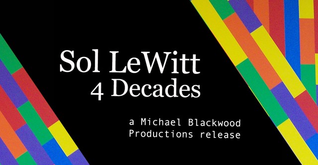 Sol LeWitt: 4 Decades