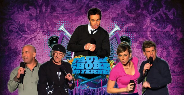 Pauly Shore & Friends