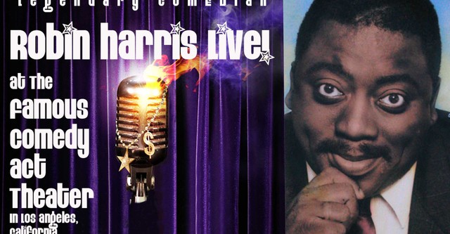 Robin Harris: Live from the Comedy Act Theater